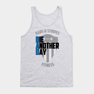 BSF - DAD - Die Another Day Tank Top